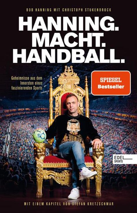 Bob Hanning: Hanning. Macht. Handball., Buch