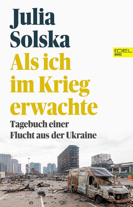 Julia Solska: Als ich im Krieg erwachte, Buch