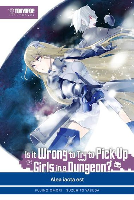 Fujino Omori: Is it wrong to try to pick up Girls in a Dungeon? Light Novel 03, Buch