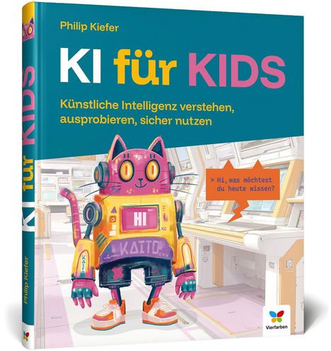 „KI für KIDS“, „Künstliche Intelligenz verstehen, ausprobieren, sicher nutzen“. Bunter Roboter mit Katzenkopf in Raum.