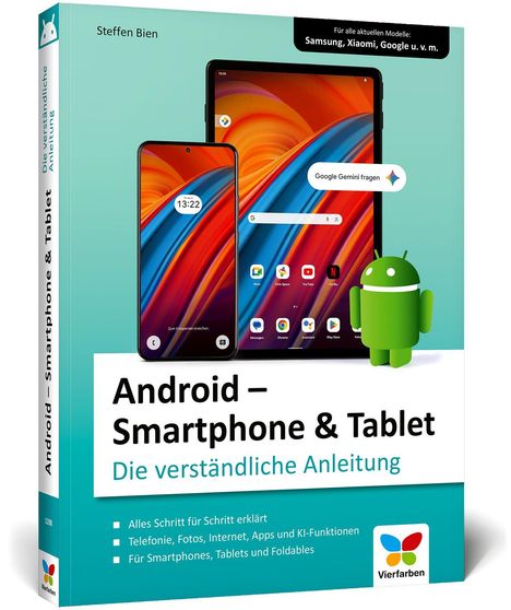 Texte: "Für alle aktuellen Modelle: Samsung, Xiaomi, Google u. v. m.", "Android – Smartphone & Tablet", "Die verständliche Anleitung". 
Illustration: Ein Android-Roboter, Smartphone und Tablet mit bunter Benutzeroberfläche.
