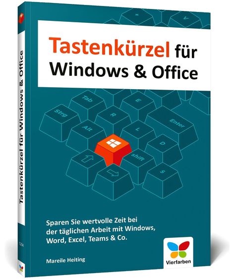 "Buch: 'Tastenkürzel für Windows & Office'. Sparen Sie wertvolle Zeit... Autor: Mareile Heiting. Verlag: Vierfarben."