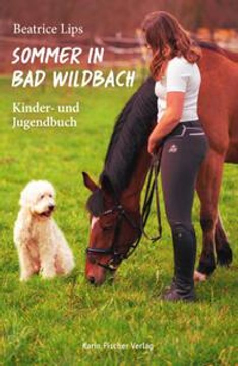 Beatrice Lips: Lips, B: Sommer in Bad Wildbach, Buch
