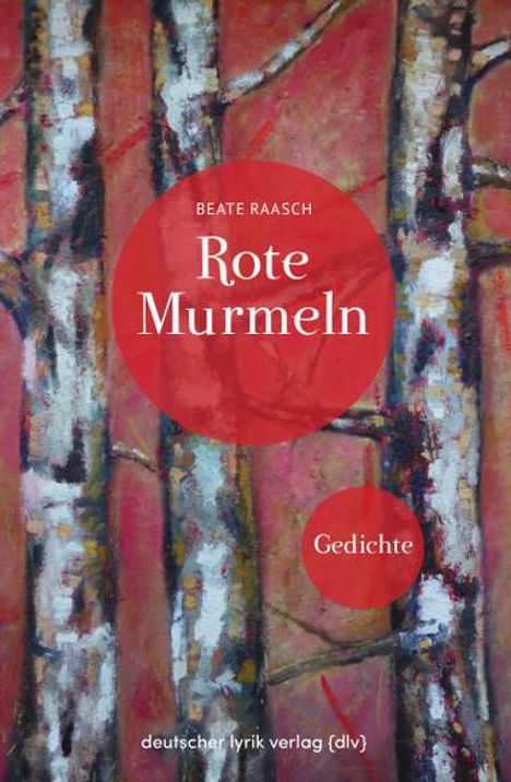 Beate Raasch: Rote Murmeln, Buch