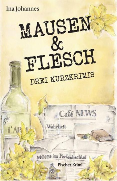 Ina Johannes: Mausen &amp; Flesch, Buch