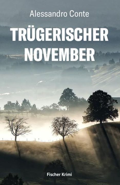 Alessandro Conte: Trügerischer November, Buch