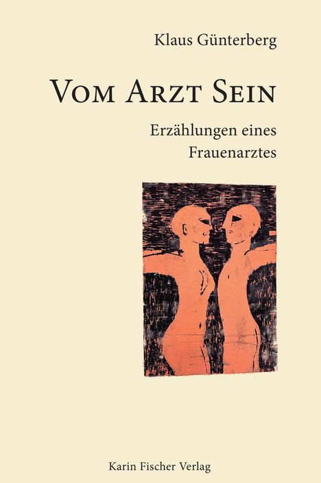 Klaus Günterberg: Vom Arzt Sein, Buch