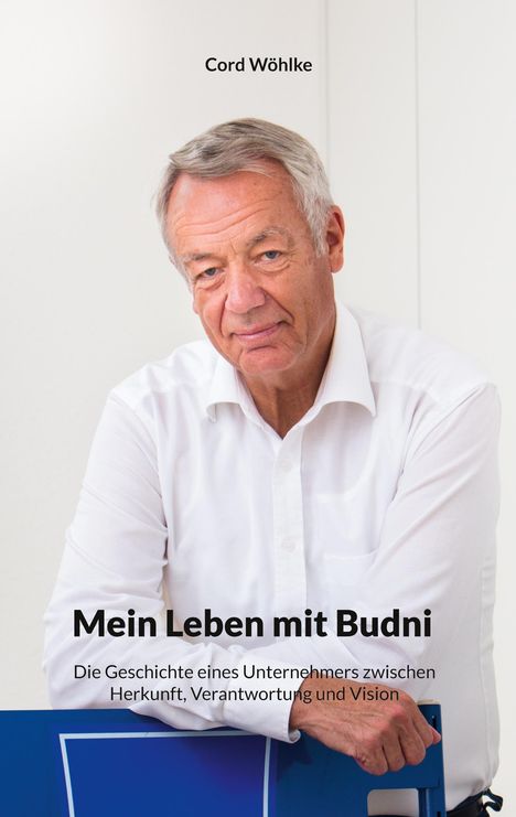 Cord Wöhlke: Mein Leben mit Budni, Buch