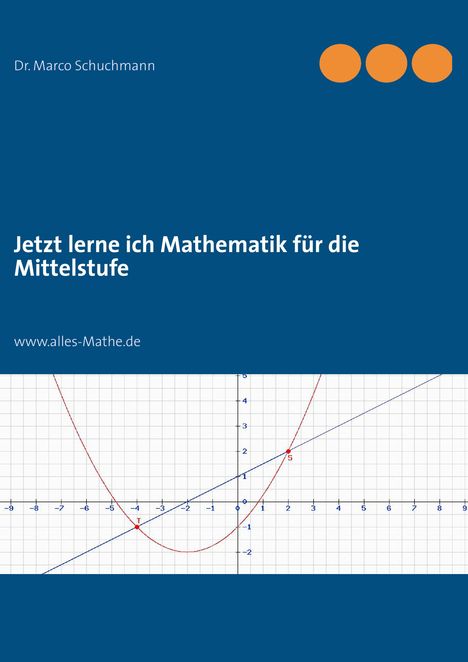 Marco Schuchmann: Jetzt lerne ich Mathematik für die Mittelstufe, Buch