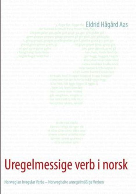 Eldrid Hågård Aas: Uregelmessige verb i norsk, Buch