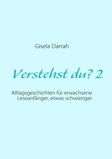 Gisela Darrah: Verstehst du? 2, neu, Buch