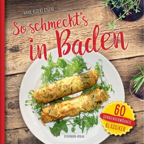 Hans-Albert Stechl: So schmeckt's in Baden, Buch