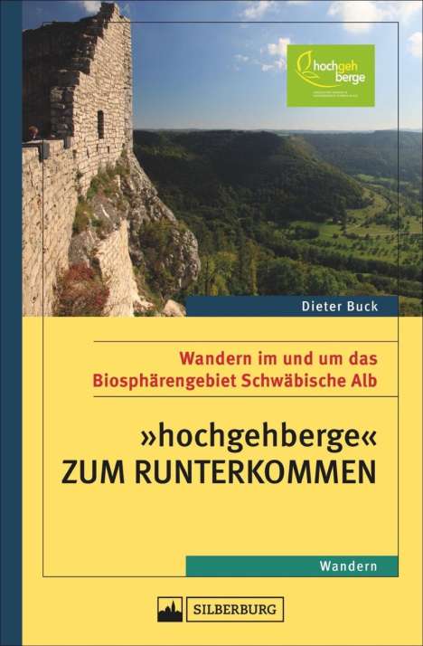 Dieter Buck: »hochgehberge« zum Runterkommen, Buch