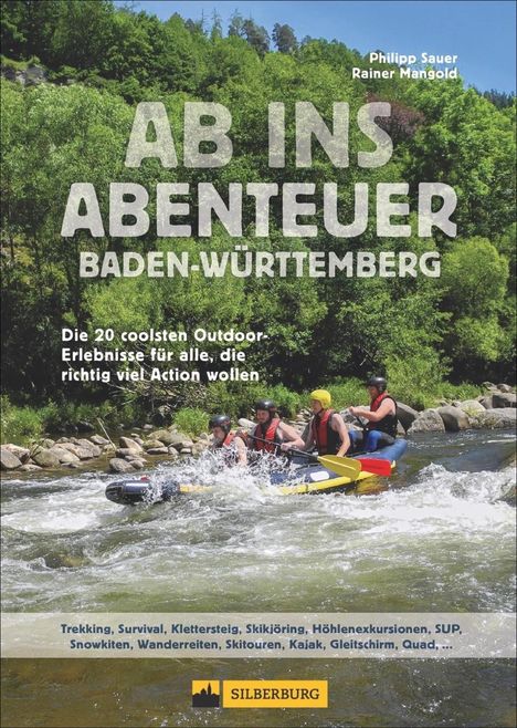 Philipp Sauer: Sauer, P: Ab ins Abenteuer Baden-Württemberg, Buch