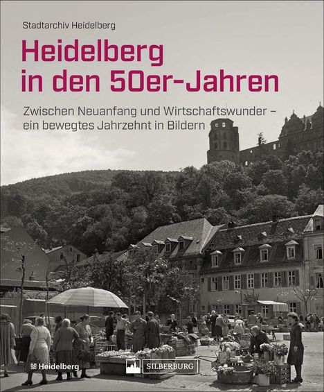 Heidelberg in den 50er-Jahren, Buch