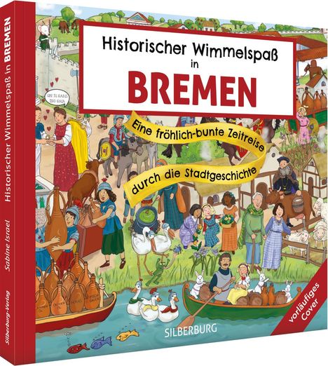 Sabine Israel: Historischer Wimmelspaß in Bremen, Buch