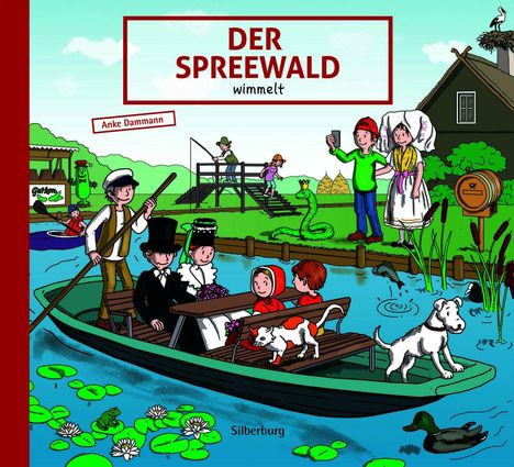 "Der Spreewald wimmelt". Ein Kahn auf einem Fluss mit Menschen in Tracht, ein Hund, eine Katze, Enten und Seerosen.