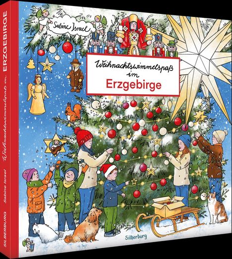 "Weihnachtswimmelspaß im Erzgebirge." Bunte Illustration: Kinder schmücken Baum mit Kugeln und Sternen, umgeben von Tieren.
