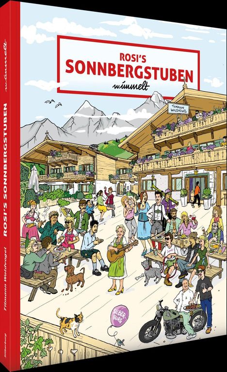 „ROSI'S SONNBERGSTUBEN wimmelt“; Menschen feiern fröhlich auf einer Terrasse vor alpiner Kulisse; Tiere und Musik.