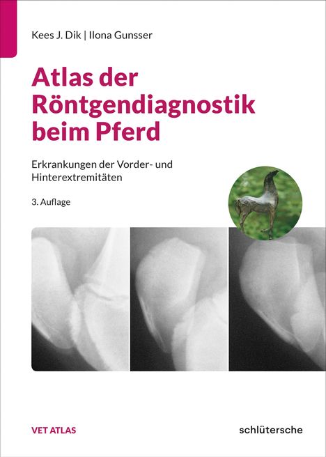 Kees J. Dik: Atlas der Röntgendiagnostik beim Pferd, Buch