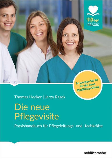 Thomas Hecker: Hecker, T: Die neue Pflegevisite, Buch