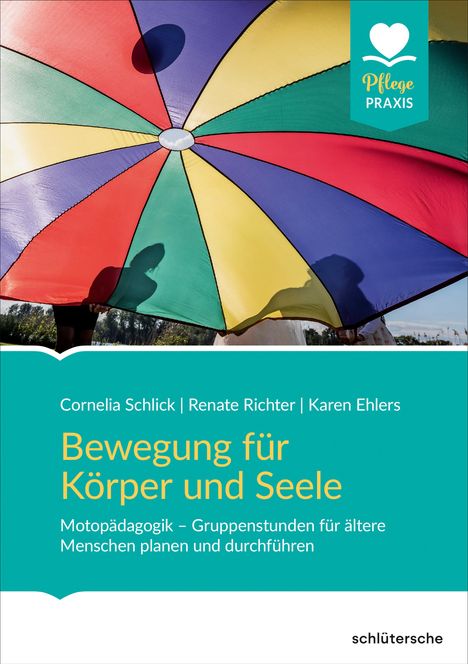 Cornelia Schlick: Bewegung für Körper und Seele, Buch