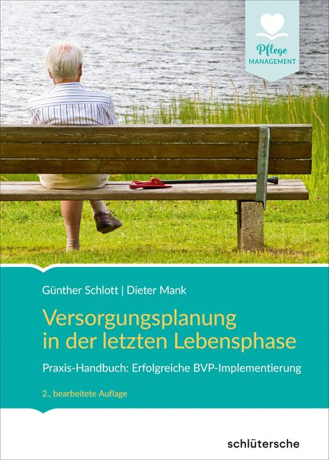Günther Schlott: Versorgungsplanung in der letzten Lebensphase, Buch