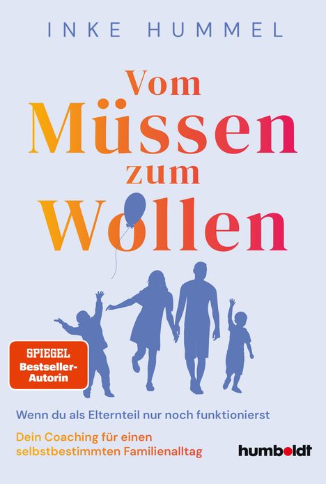 Inke Hummel: Vom Müssen zum Wollen, Buch