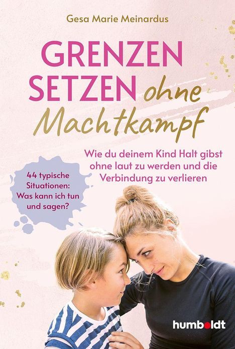 Text: "GRENZEN SETZEN ohne Machtkampf". Frau und Kind berühren liebevoll Stirn an Stirn.