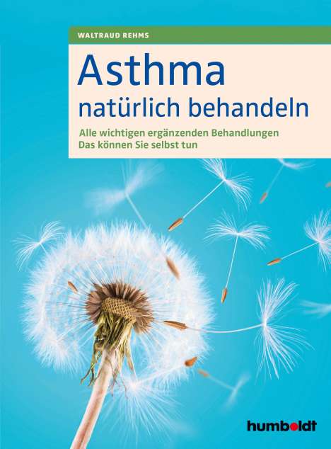Waltraud Rehms: Asthma natürlich behandeln, Buch