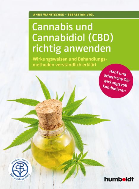 Anne Wanitschek: Cannabis und Cannabidiol (CBD) richtig anwenden, Buch