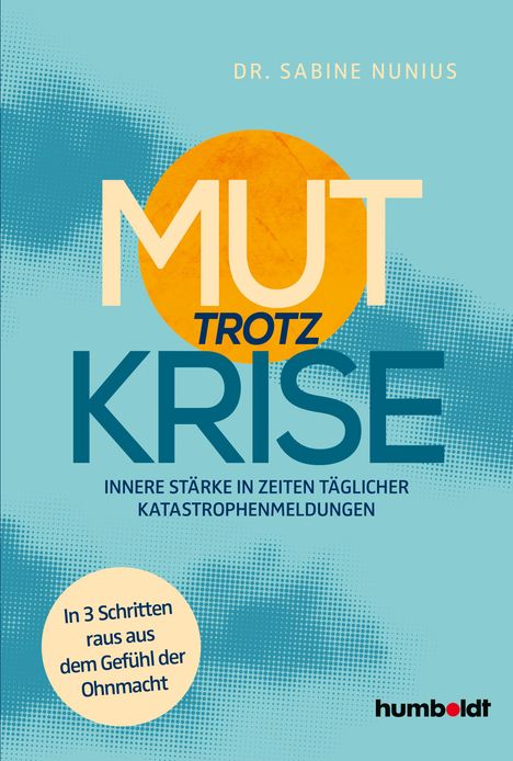 Sabine Nunius: Mut trotz Krise, Buch