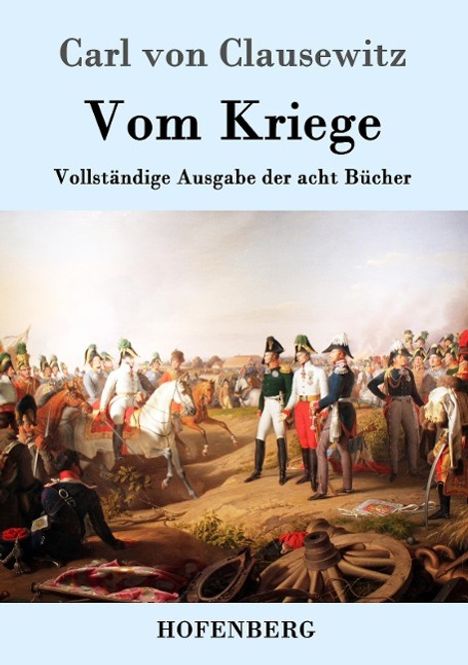 Carl Von Clausewitz: Vom Kriege, Buch