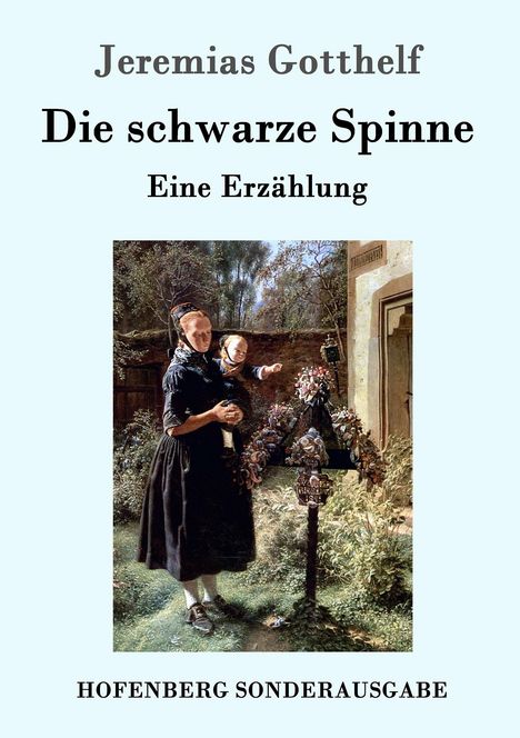 Jeremias Gotthelf: Die schwarze Spinne, Buch