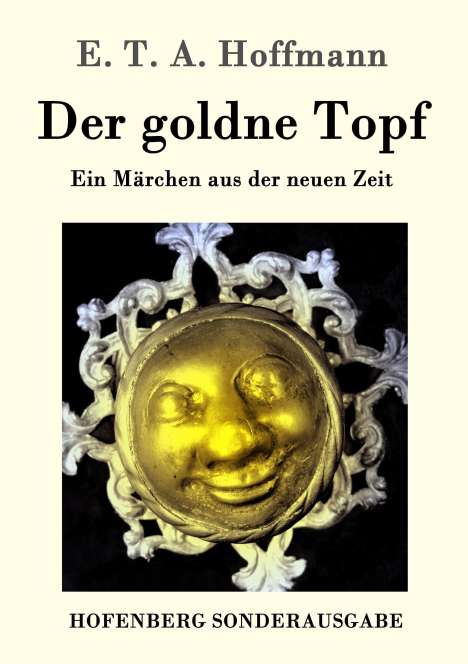 E. T. A. Hoffmann: Der goldne Topf, Buch