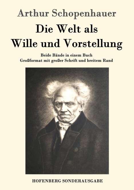 Arthur Schopenhauer: Die Welt als Wille und Vorstellung, Buch