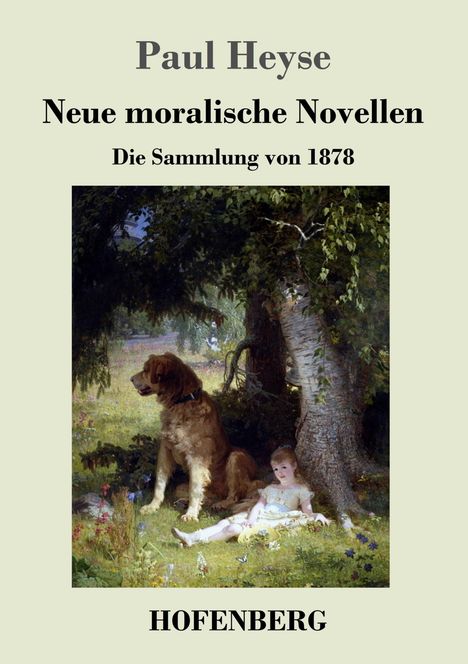 Paul Heyse: Neue moralische Novellen, Buch
