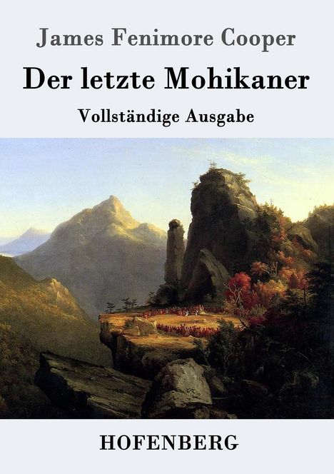 James Fenimore Cooper: Der letzte Mohikaner, Buch