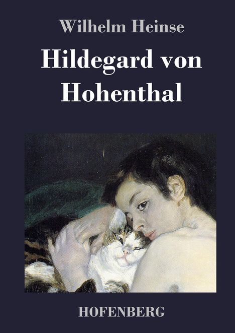 Wilhelm Heinse: Hildegard von Hohenthal, Buch