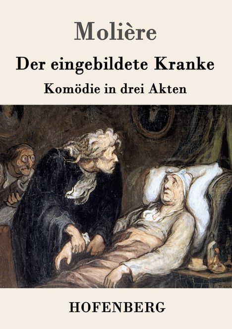 Molière: Der eingebildete Kranke, Buch