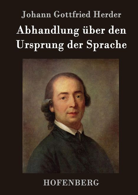 Johann Gottfried Herder: Abhandlung über den Ursprung der Sprache, Buch