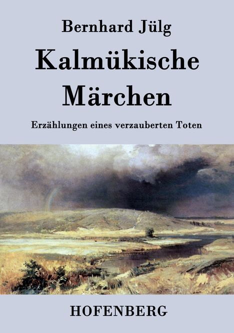 Bernhard Jülg: Kalmükische Märchen, Buch