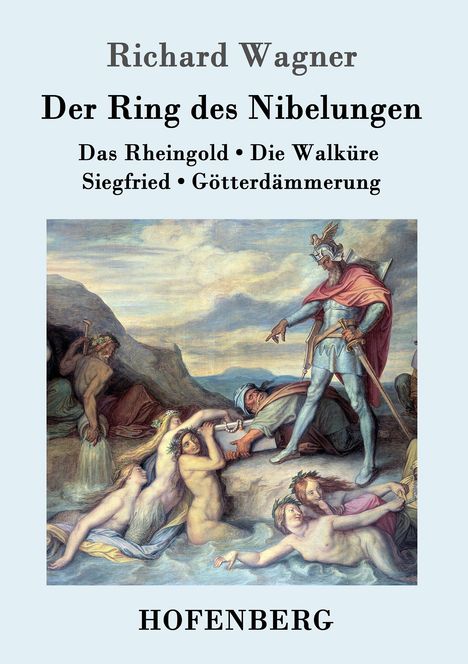 Richard Wagner (geb. 1952): Der Ring des Nibelungen, Buch