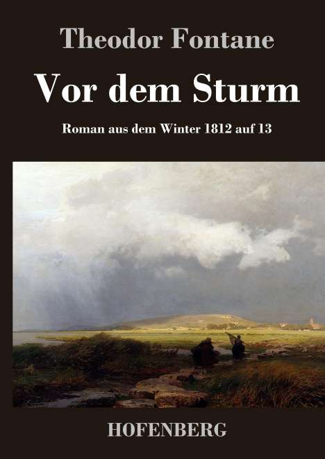 Theodor Fontane: Vor dem Sturm, Buch