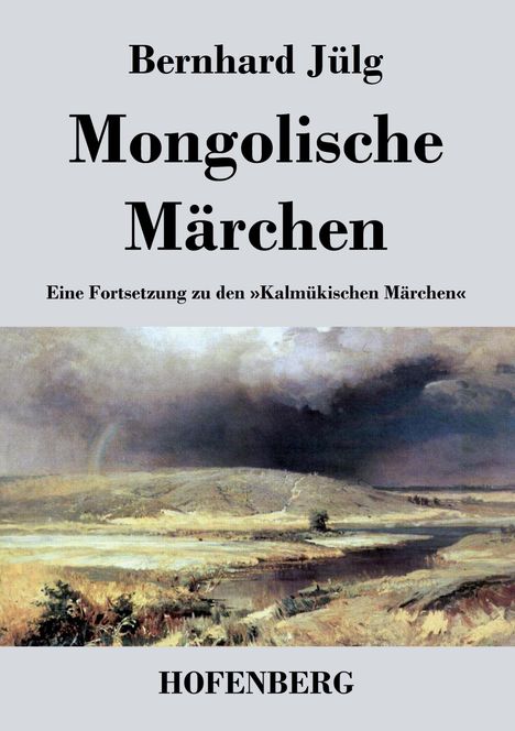 Bernhard Jülg: Mongolische Märchen, Buch