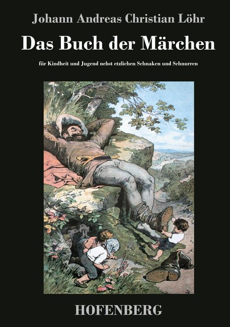 Johann Andreas Christian Löhr: Das Buch der Märchen, Buch