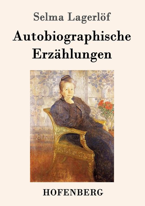 Selma Lagerlöf: Autobiographische Erzählungen, Buch