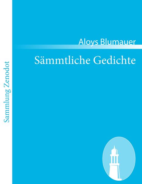 Aloys Blumauer: Sämmtliche Gedichte, Buch