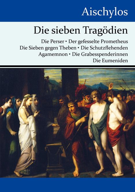 Aischylos: Die sieben Tragödien, Buch