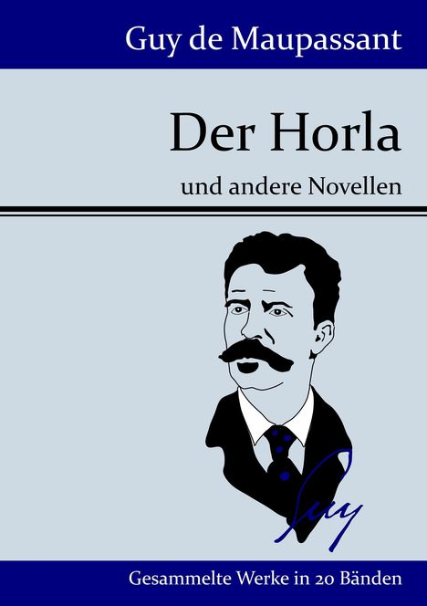 Guy de Maupassant: Der Horla, Buch